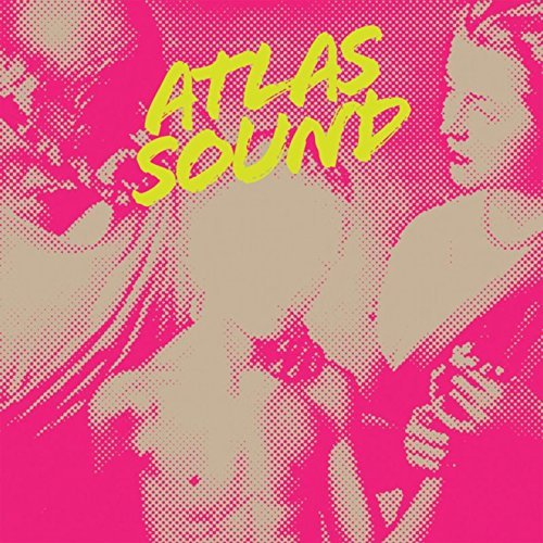Let The Blind Lead Those Who Can See But Cannot Feel by Atlas Sound