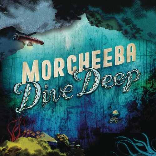 Dive Deep by Morcheeba