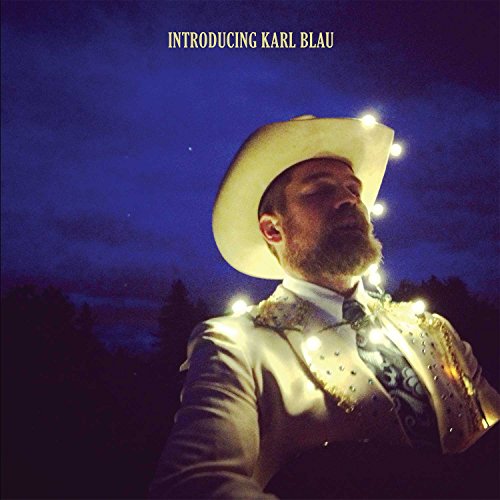 Introducing Karl Blau by Karl Blau