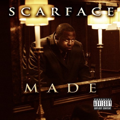 M.A.D.E. by Scarface