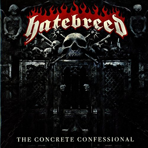 The Concrete Confessional by Hatebreed