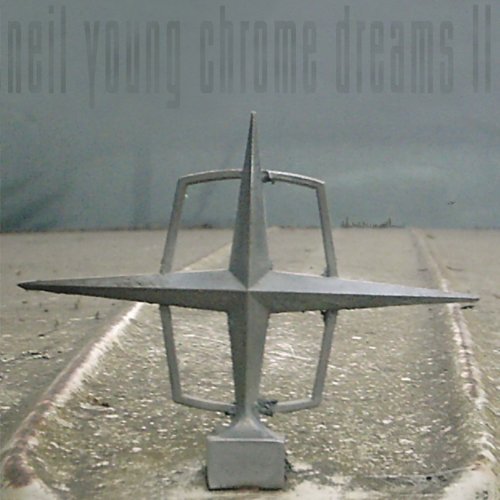 Neil Young CHROME DREAMS II Review MusicCritic