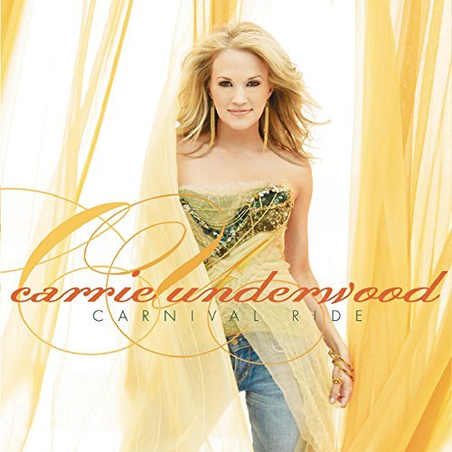 Carnival Ride by Carrie Underwood