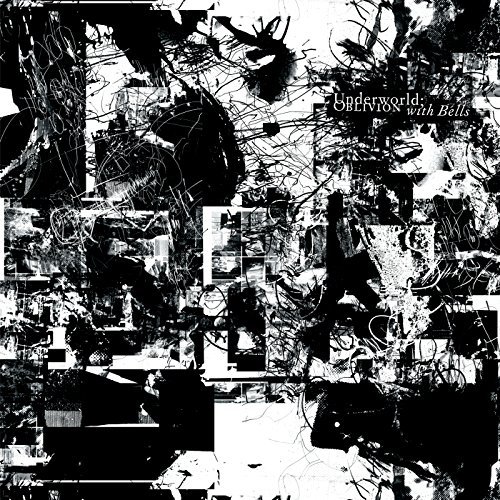 Oblivion With Bells by Underworld