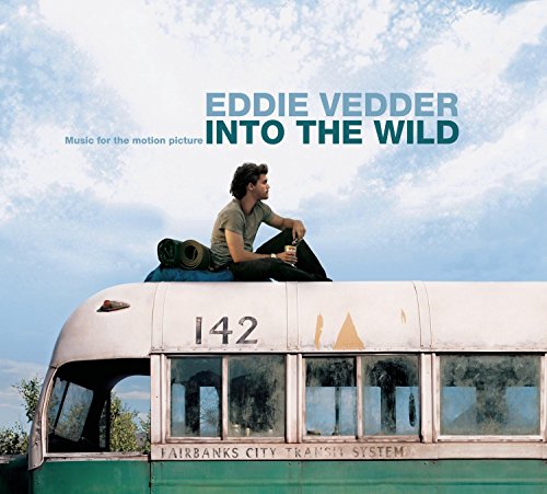 Into The Wild by Eddie Vedder