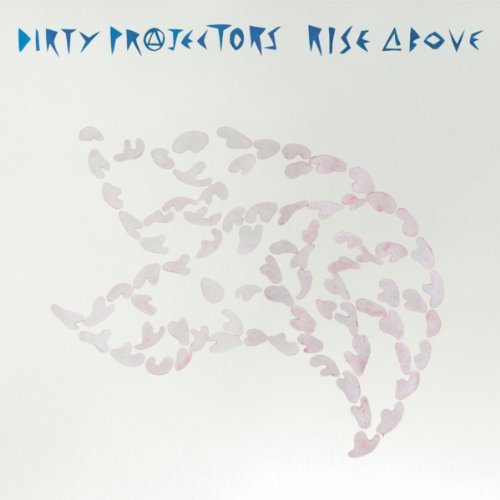 Rise Above by Dirty Projectors