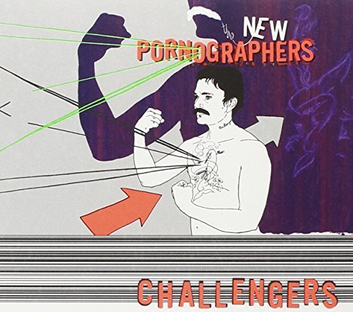 Challengers by The New Pornographers