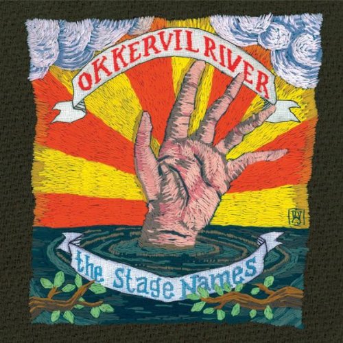 The Stage Names by Okkervil River