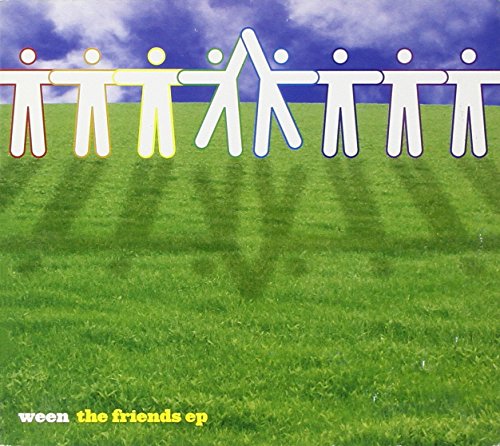 The Friends [EP] by Ween
