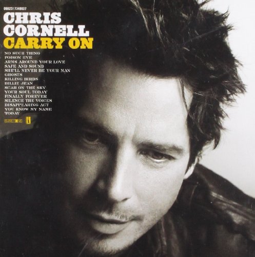 Carry On by Chris Cornell