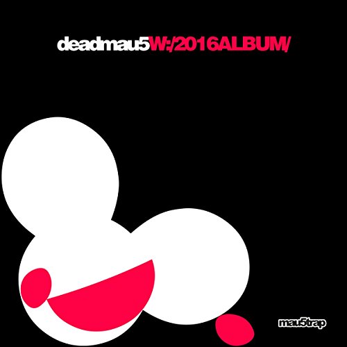 W:/2016ALBUM/ by Deadmau5