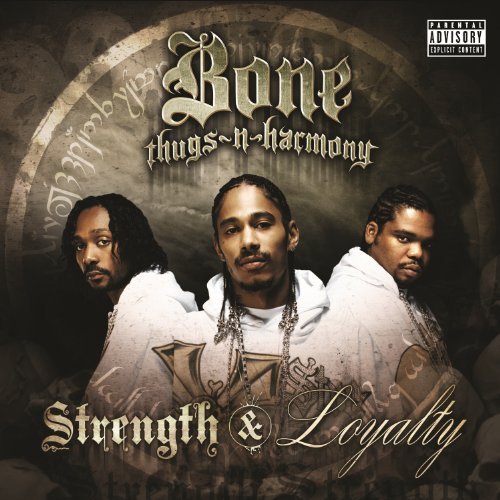 Bone Thugs-N-Harmony: STRENGTH & LOYALTY Review - MusicCritic