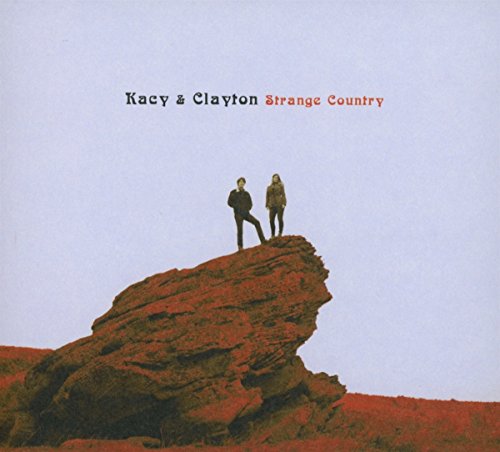 Strange Country by Kacy & Clayton