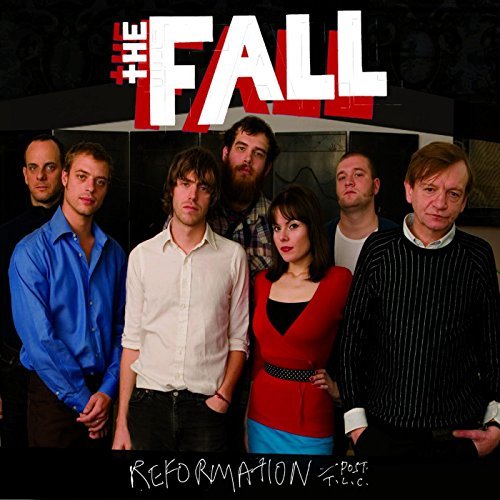 Reformation Post T.L.C. by The Fall
