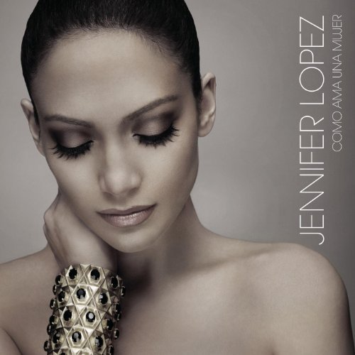 Como Ama Una Mujer by Jennifer Lopez