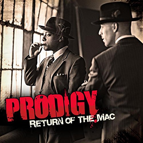 Return Of The Mac by Prodigy [of Mobb Deep] Album Cover