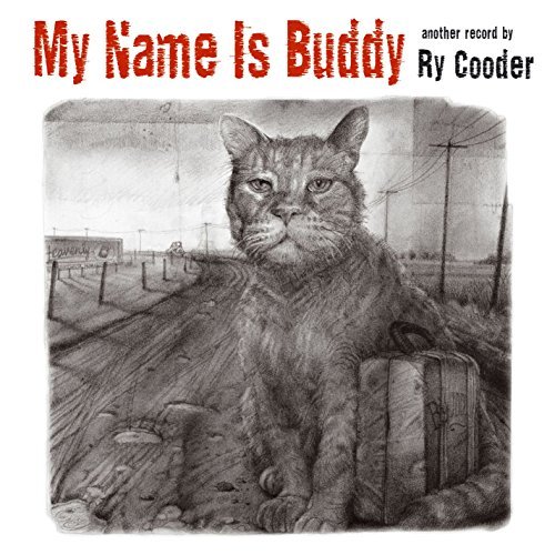 My Name Is Buddy by Ry Cooder