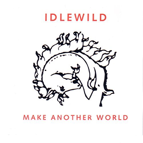 Make Another World by Idlewild