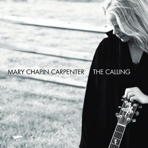 The Calling by Mary Chapin Carpenter