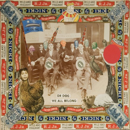 We All Belong by Dr. Dog