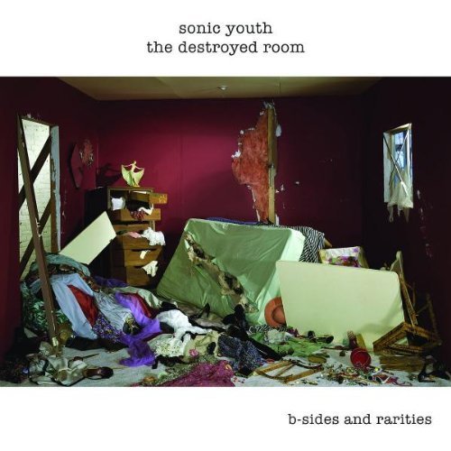 The Destroyed Room: B-Sides And Rarities by Sonic Youth