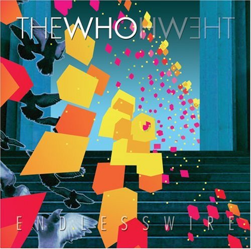 Endless Wire by The Who
