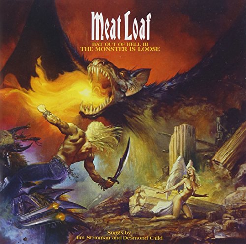 Bat Out Of Hell III: The Monster Is Loose by Meat Loaf