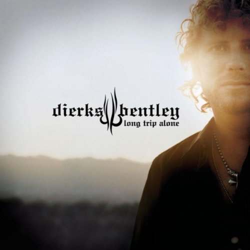 Long Trip Alone by Dierks Bentley