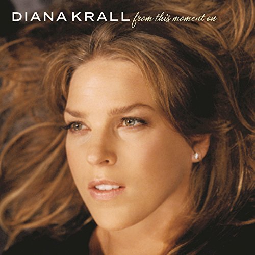 From This Moment On by Diana Krall