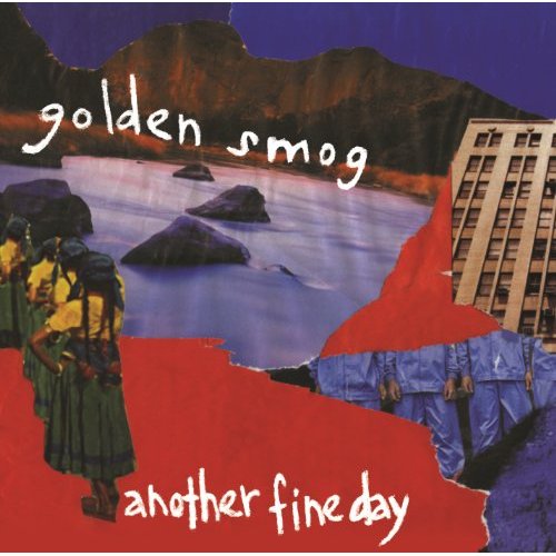 Another Fine Day by Golden Smog