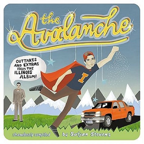 The Avalanche: Outtakes & Extras From The Illinois Album by Sufjan Stevens