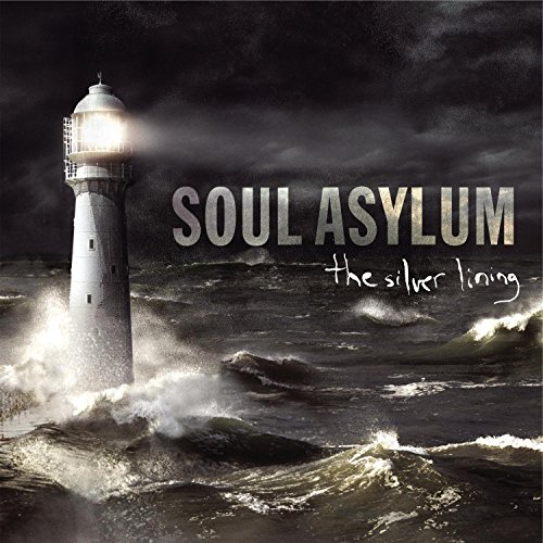 The Silver Lining by Soul Asylum