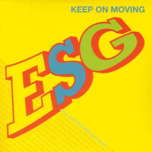 Keep On Moving by ESG