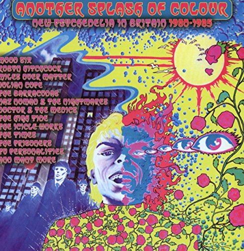 Another Splash of Colour: New Psychedelia in Britain 1980-1985 [Box Set] by Various Artists