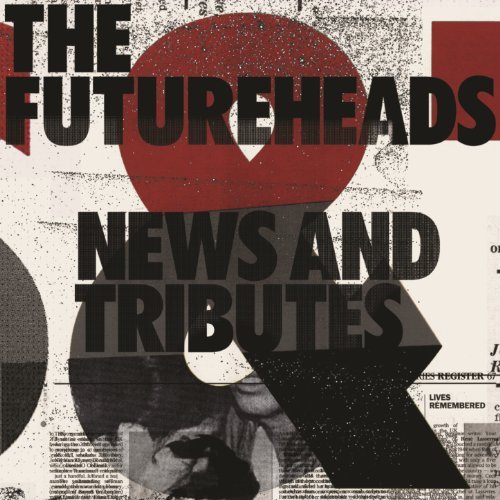 News And Tributes by The Futureheads