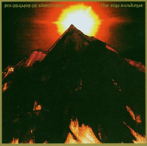 The Sun Awakens by Six Organs of Admittance
