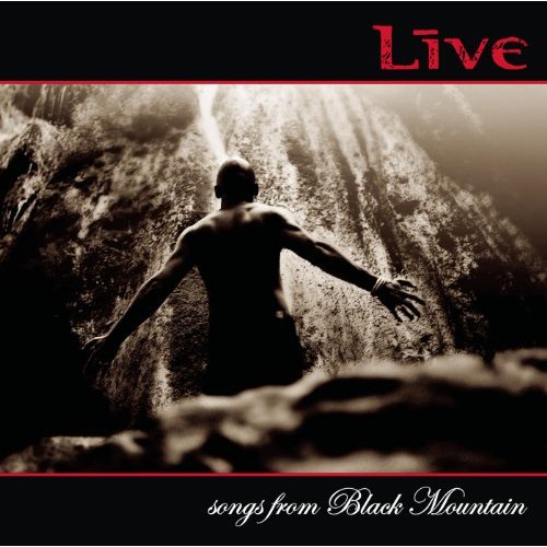 Songs From Black Mountain by Live