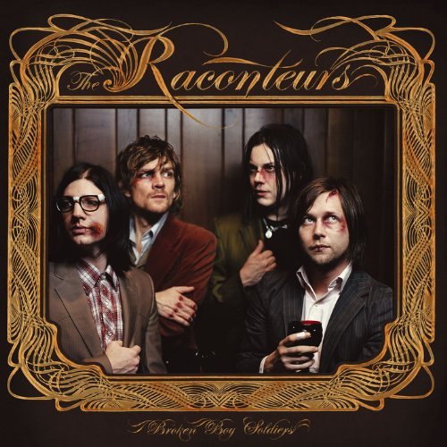 Broken Boy Soldiers by The Raconteurs