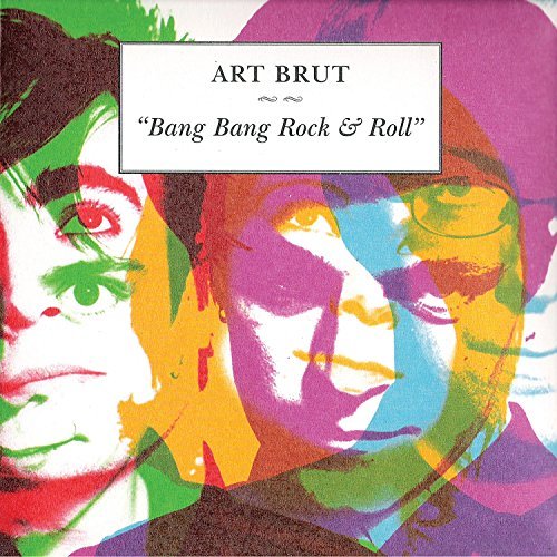Bang Bang Rock & Roll by Art Brut