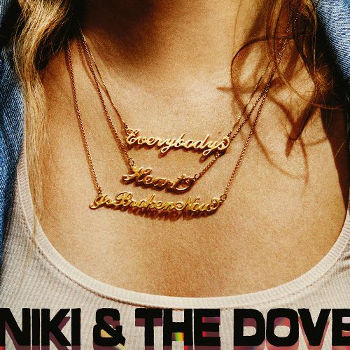 Everybody's Heart Is Broken Now by Niki and the Dove Album Cover
