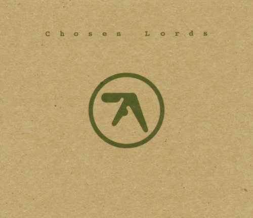 Chosen Lords by Aphex Twin