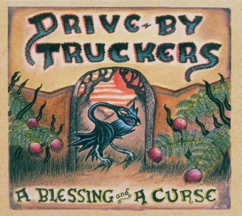 A Blessing And A Curse by Drive-By Truckers