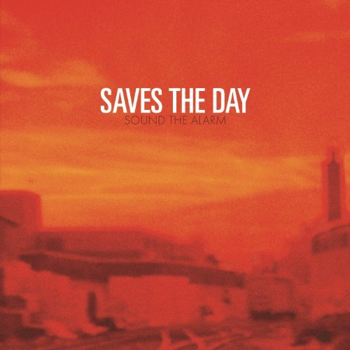 Sound The Alarm by Saves the Day