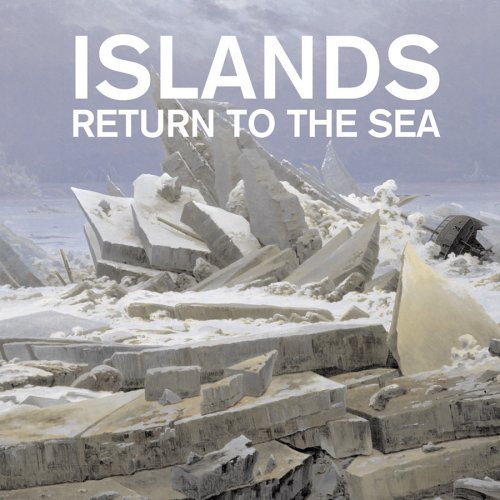 Return To The Sea by Islands