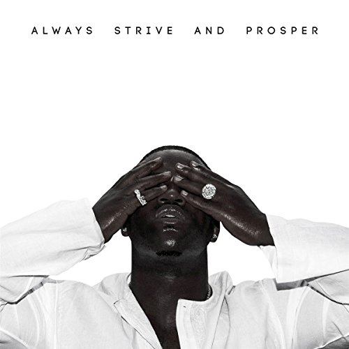 Always Strive and Prosper by A$AP Ferg