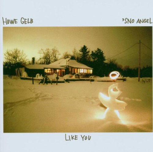 'Sno Angel Like You by Howe Gelb