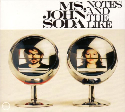 Notes And The Like by Ms. John Soda