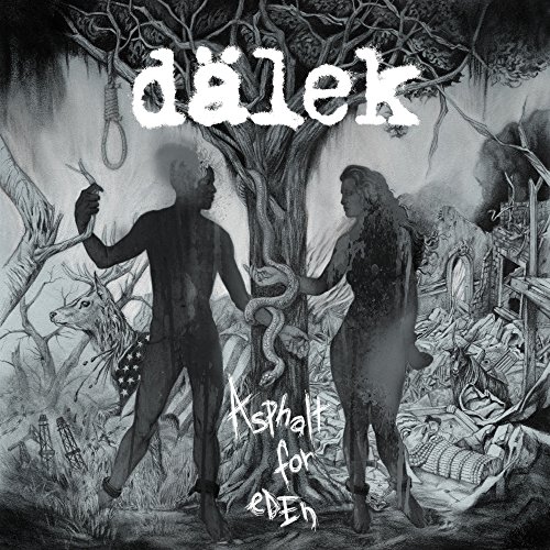 Asphalt for Eden by Dälek