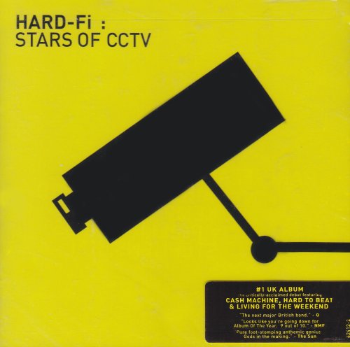 Stars Of CCTV by Hard-Fi