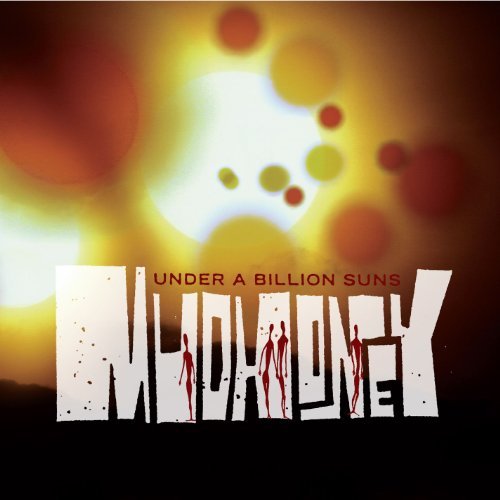 Under A Billion Suns by Mudhoney